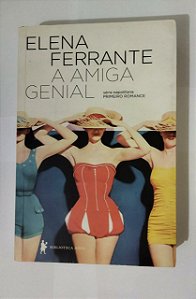 A Amiga Genial - Elena Ferrante