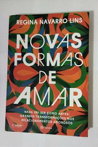 Novas Formas De Amar - Regina Navarro Lins
