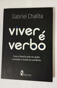 Viver é Verbo - Gabriel Chalita