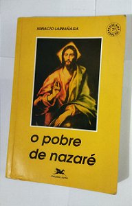 O Pobre De Nazaré - Ignacio Larrañaga