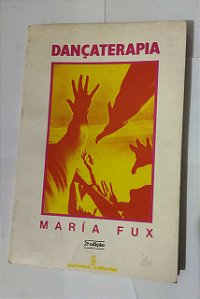 Dançaterapia - Maria Fux