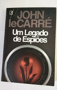 Um Legado De Espiões - John Le Carré