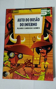 Auto Do Busão Do Inferno - Álvaro Cardoso Gomes