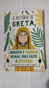 A História De Greta - Greta Thunberg