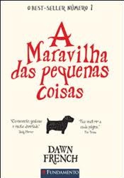 A Maravilha das pequenas coisas - Dawn French