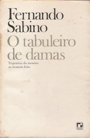 O Tabuleiro de damas - Fernando Sabino