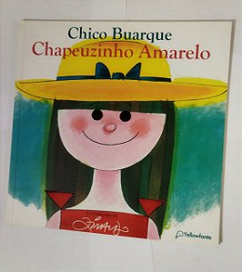 Chapeuzinho Amarelo - Chico Buarque