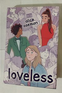 Loveless - Alice Oseman ( Inglês )