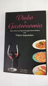 Vinho & Gastronomia -  Paulo Milreu