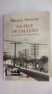 Na Pele De Um Leão - Michael Ondaaatje