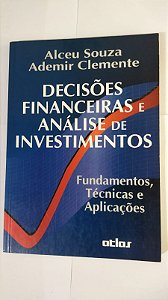 Decisões Financeiras e Análise De investimentos - Alceu Souza