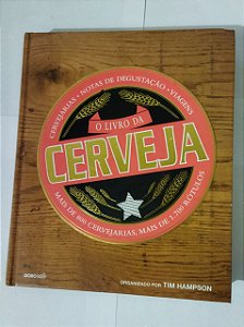 O Livro Da Cerveja - Tim Hampson