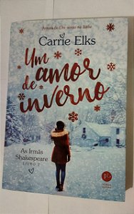 Um Amor De Inverno - Carrie Elks