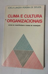 Clima E Cultura Organizacional - Edela Lanzer Pereira De Souza