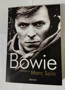 Bowie: A Biografia Marc Spitz