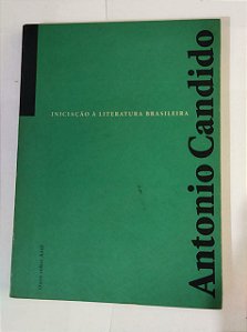 Iniciação A Literatura Brasileira - Antonio Candido ( Pocket)