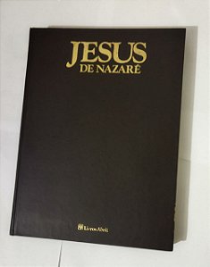 Jesus De Nazaré - William Barclav
