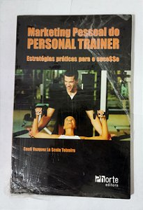 Marketing Pessoal Do Personal Trainer - Cauê Vazquez La Scala Teixeira