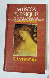 Música E Psique - R. J. Stewart