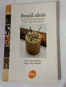 Brasil a Dois - Javier Torres Martínez