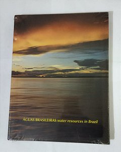 Águas Brasileiras / Water Resources in Brazil  ( Ed. Bilingue )