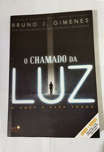 O Chamado Da Luz - Bruno J. Gimenes