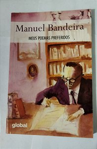 Meus Poemas Preferidos - Manuel Bandeira