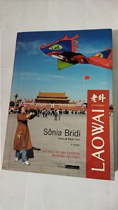 Laowai - Sônia Bridi