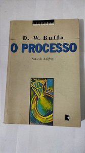 O Processo - D. W. Buffa