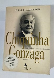 Chiquinha Gonzaga - Dalva Lazaroni