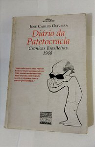 Diário Da Patetocracia - José Carlos Oliveira