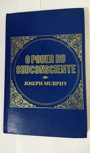 O Poder Do Subconsciente - Joseph Murphy