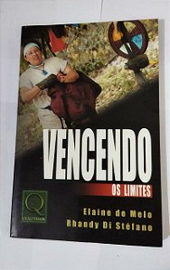 Vencendo Os Limites - Elaine De Melo