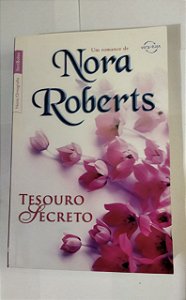 Nora Roberts - Tesouro Secreto / Virtude Indecente ( Vira-Vira) 2 livros em 1