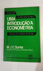 Uma Introdução à Econometria - M. J. C. Surrey