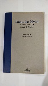 Sinais Das Idéias - Moacir De Oliveira