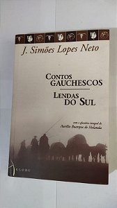 Contos Gauchescos: Lendas Do Sul - J. Simões Lopes Neto