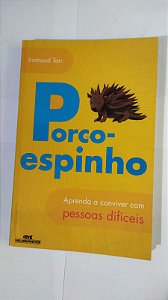 Porco-Espinho - Irmtraud Tarr