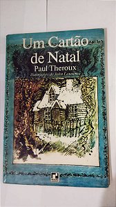 Um Cartão De Natal - Paul Theroux