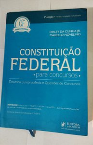 Constituição Federal - Dirley Da Cunha Jr.