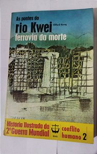 As Pontes Do Rio Kwei: Conflito Humano 2 - Clifford Kinving