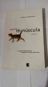 Amor Em Minúscula - Francesc Miralles