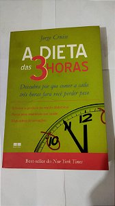 A Dieta Das 3 Horas - Jorge Cruise