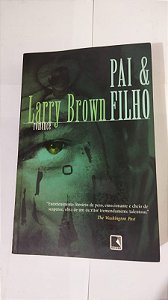 Pai & Filho - Larry Brown