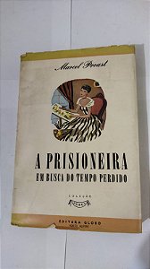 A Prisioneira Em Busca Do Tempo Perdido - Marcel Proust