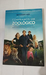 Compramos Um Zoológico - Benjamin Mee