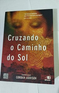 Cruzando O Caminho Do Sol - Corban Addison