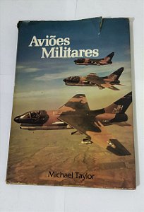 Aviões Militares - Michael Taylor