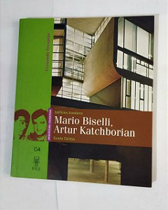 Biselli Katchborian - Fernando Sampião ( Arquitetura Comentada 9 )