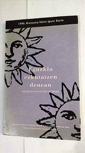 Eguzkia ezkutatzen denean - Koldo Buguri otxoa De Eribe (EUSKERA idioma quase perdido)